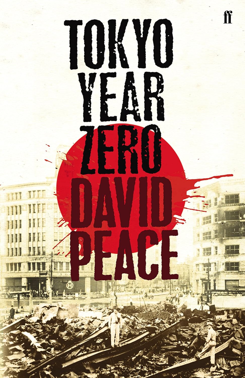 Tokyo Year Zero by David Peace